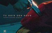 Kaaris Feat. Kalash Criminel – Tu dois des sous Mp3