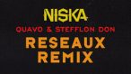 Niska & Quavo & Stefflon Don - Réseaux (remix)